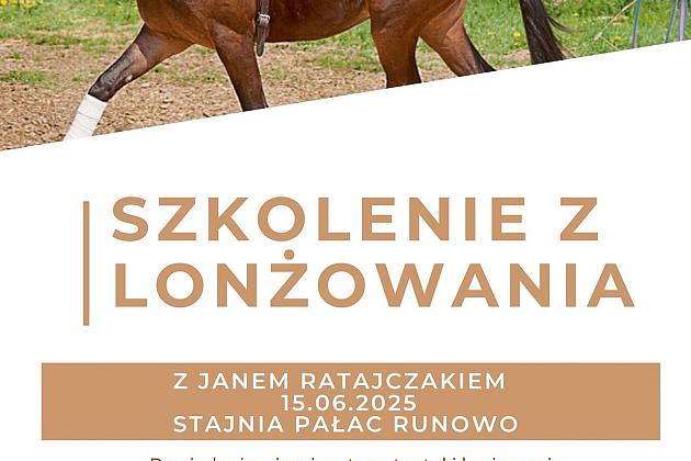 Z końmi w dialogu – mistrzowskie szkolenie z Janem Ratajczakiem w Runowie